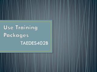 Use Training Packages