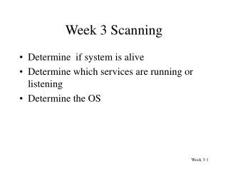 Week 3 Scanning