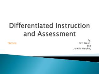 Differentiated Instruction and Assessment