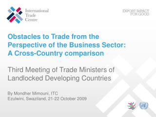 Obstacles to Trade from the Perspective of the Business Sector: A Cross-Country comparison