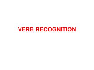 VERB RECOGNITION