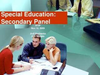 Special Education: Secondary Panel