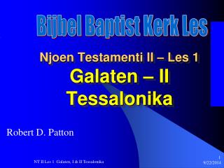 Njoen Testamenti II – Les 1 Galaten – II Tessalonika