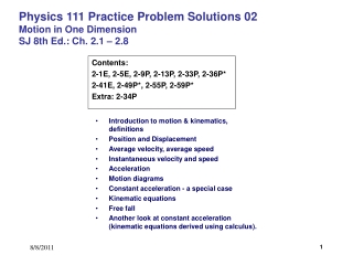 Physics 111 Practice Problem Solutions 02 Motion in One Dimension SJ 8th Ed.: Ch. 2.1 – 2.8
