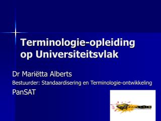 Terminologie-opleiding op Universiteitsvlak