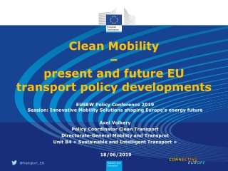 Clean Mobility – present and future EU transport policy developments