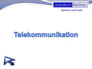 Telekommunikation