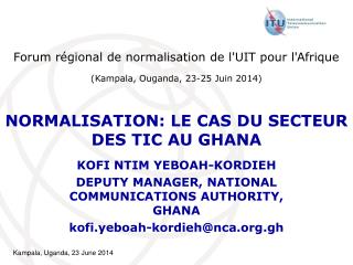 NORMALISATION: LE CAS DU SECTEUR DES TIC AU GHANA