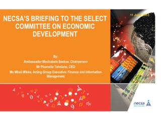 Necsa’s Briefing to the select Committee on Economic Development