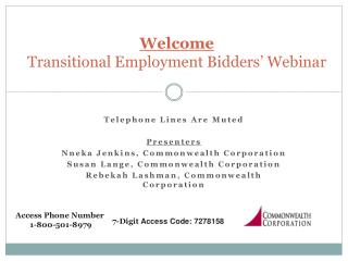 Welcome Transitional Employment Bidders’ Webinar