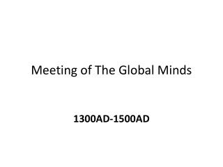 Meeting of The Global Minds