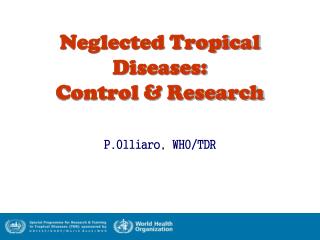 Neglected Tropical Diseases: Control &amp; Research
