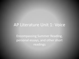 AP Literature Unit 1: Voice