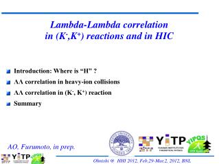 Lambda-Lambda correlation in (K - ,K + ) reactions and in HIC