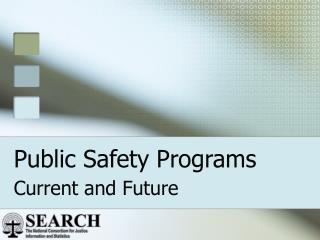 Public Safety Programs