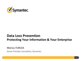 Data Loss Prevention Protecting Your Information &amp; Your Enterprise