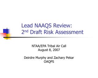 Lead NAAQS Review: 2 nd Draft Risk Assessment