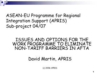 ASEAN-EU Programme for Regional Integration Support (APRIS) Sub-project 04/07