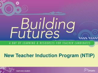 New Teacher Induction Program (NTIP)