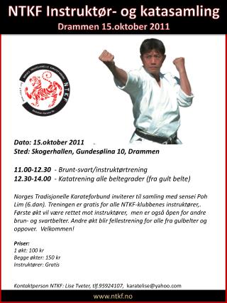 Dato: 15.oktober 2011 Sted: Skogerhallen, Gundesølina 10, Drammen
