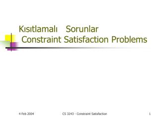 Kısıtlamalı Sorunlar Constraint Satisfaction Problems