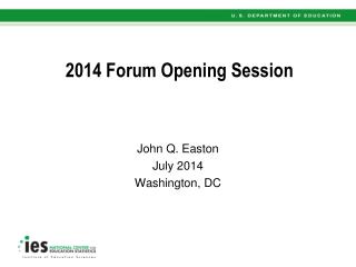 2014 Forum Opening Session