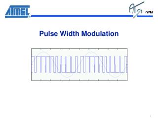 Pulse Width Modulation