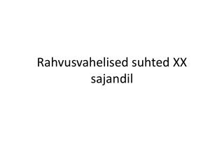 Rahvusvahelised suhted XX sajandil