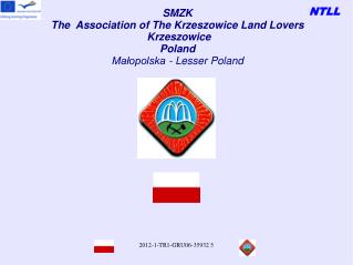 SMZK The Association of The Krzeszowice Land Lovers Krzeszowice Poland Małopolska - Lesser Poland