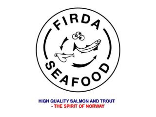 HIGH QUALITY SALMON AND TROUT - THE SPIRIT OF NORWAY