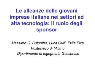 Le alleanze delle giovani imprese italiane nei settori ad alta tecnologia: il ruolo degli sponsor