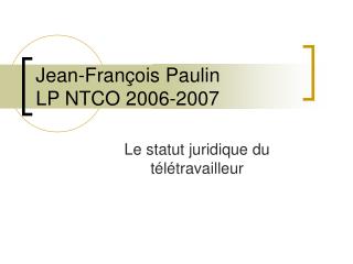 Jean-François Paulin LP NTCO 2006-2007