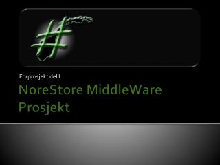 NoreStore MiddleWare Prosjekt