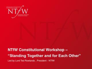 NTfW Constitutional Workshop – “Standing Together and for Each Other”