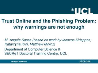 Trust Online and the Phishing Problem: why warnings are not enough