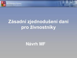 Zásadní zjednodušení daní pro živnostníky