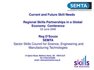 Current and Future Skill Needs 	Regional Skills Partnerships in a Global Economy Conference