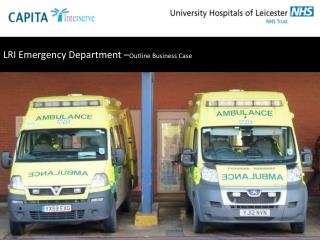 LRI Emergency Department – Outline Business Case