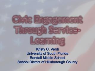 Civic Engagement Through Service-Learning