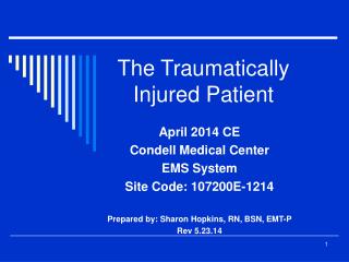 The Traumatically Injured Patient