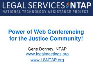 Power of Web Conferencing for the Justice Community!