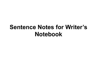 Sentence Notes for Writer’s Notebook