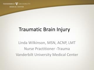 Traumatic Brain Injury