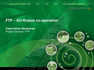 FTP – EU-Russia co-operation
