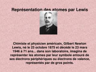 Représentation des atomes par Lewis