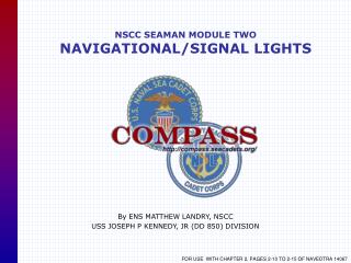 NSCC SEAMAN MODULE TWO NAVIGATIONAL/SIGNAL LIGHTS