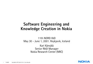 Software Engineering and Knowledge Creation in Nokia