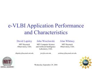 e-VLBI Application Performance and Characteristics