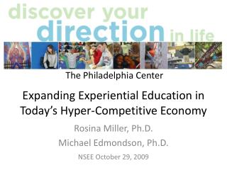 Expanding Experiential Education in Today’s Hyper-Competitive Economy