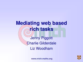 Mediating web based rich tasks